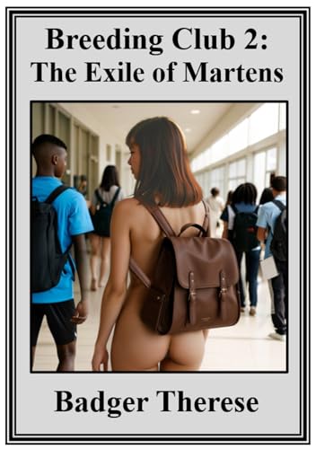 Breeding Club 2: The Exile of Martens