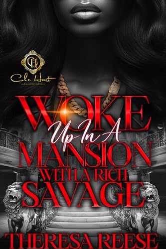 Woke Up In A Mansion With A Rich Savage book cover