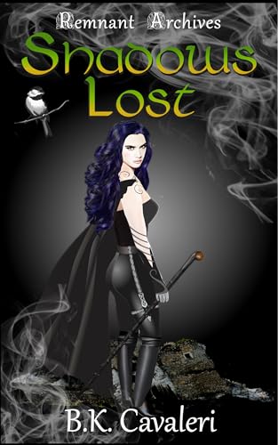 Shadows Lost (Remnant Archives, #1)