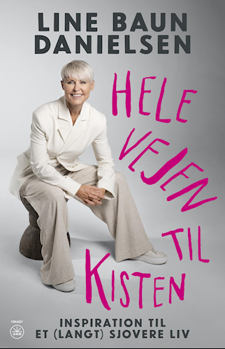 Hele vejen til kisten - Inspiration til et (langt) sjovere liv
