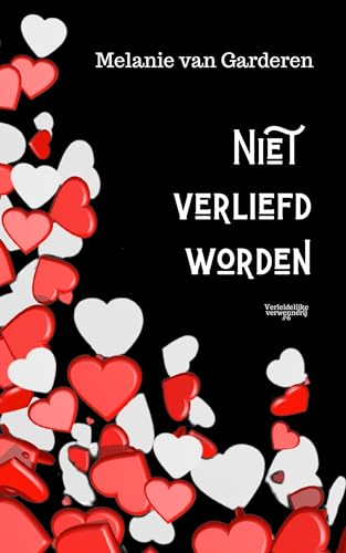 Niet verliefd worden (Verleidelijke verwennerij Book 6)