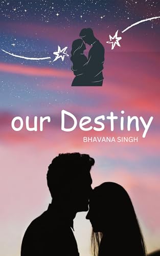 OUR DESTINY