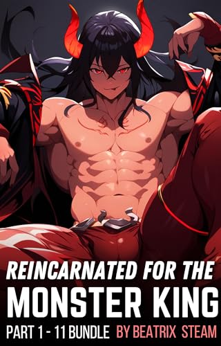 Reincarnated for the Monster King 1-11 Short Story Bundle