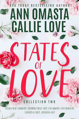 States of Love, Collection 2: Colorado Cowboy, Connecticut Cop, Delaware Dreamboat, Florida Flirt, and Georgia Guy