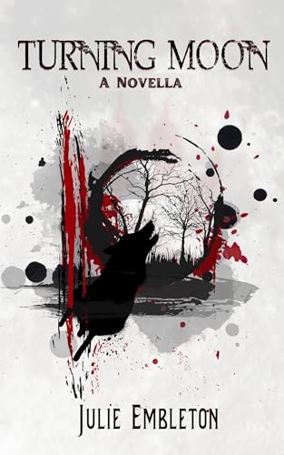 Turning Moon: A Novella