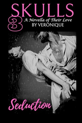Skulls 3: Seduction