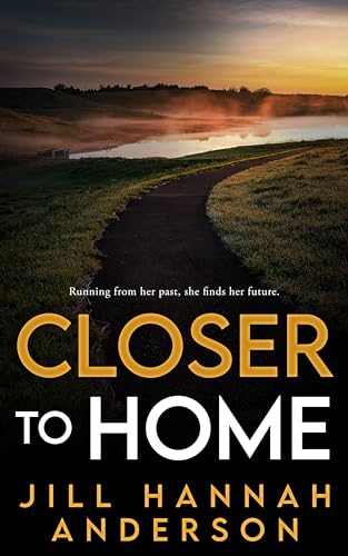 Closer to Home