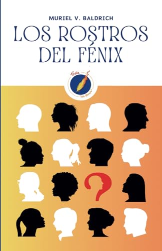Los rostros del fénix