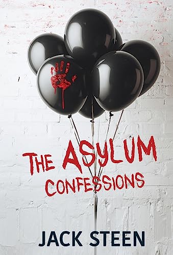 The Asylum Confessions (The Asylum Confession Files)