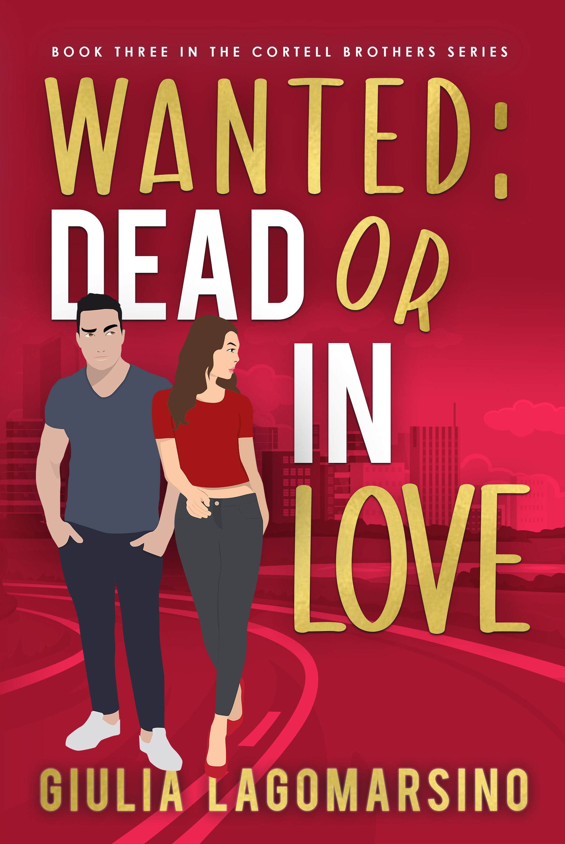 Wanted Dead or in Love