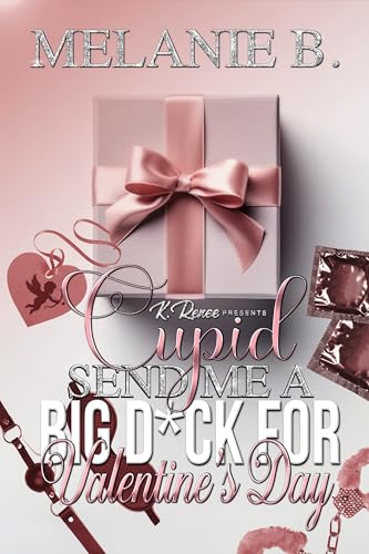 Cupid Send Me A Big D*ck For Valentine's Day