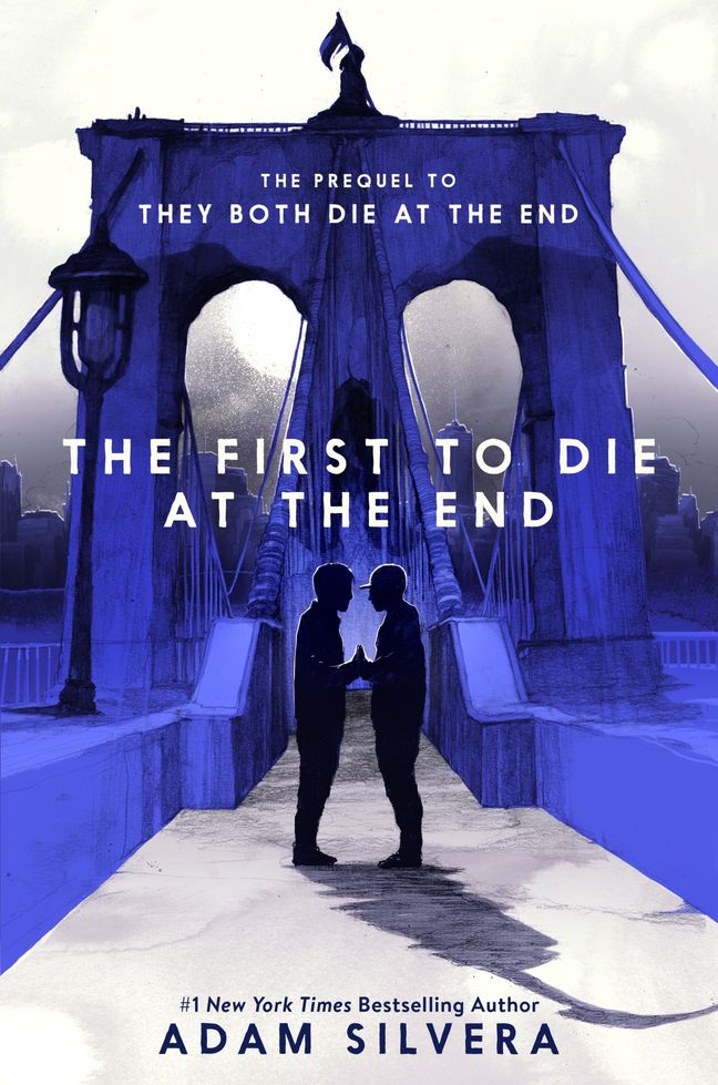 The First to Die at the End (They Both Die at the End, #2)
