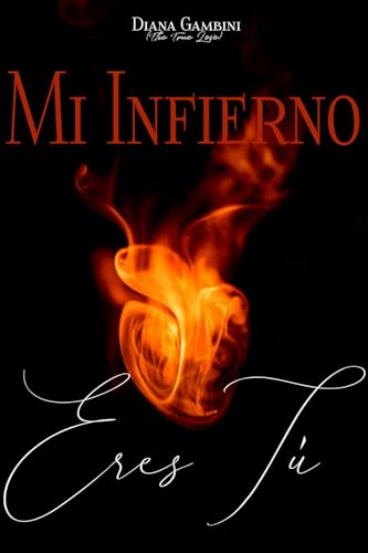 Mi infierno eres tú