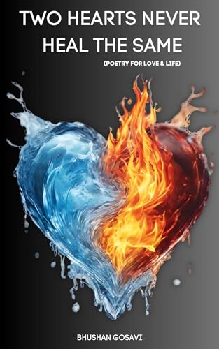 TWO HEARTS NEVER HEAL THE SAME: