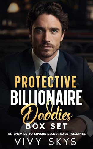 Protective Billionaire Daddies