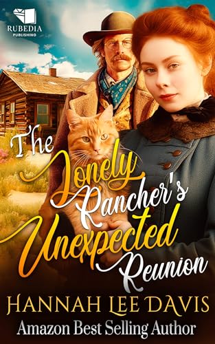 The Lonely Rancher's Unexpected Reunion