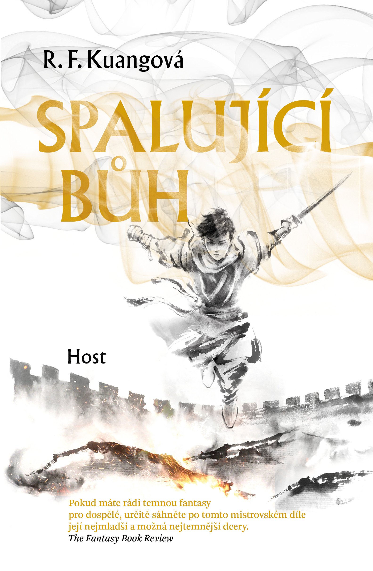 Spalující bůh (Maková válka, #3)