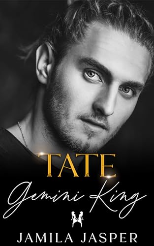 Tate: Gemini King
