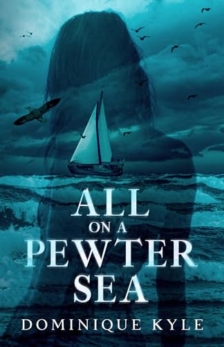 All On a Pewter Sea: a Hebridean romantic suspense novel