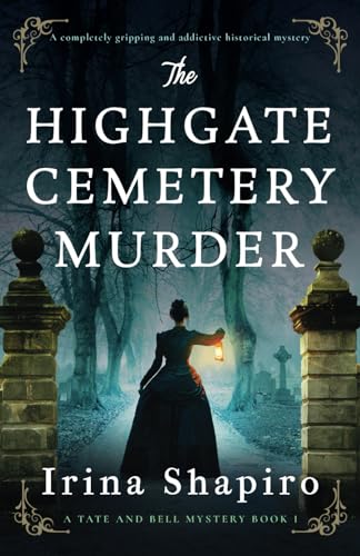 The Highgate Cemetery Murder (Tate and Bell, #1)