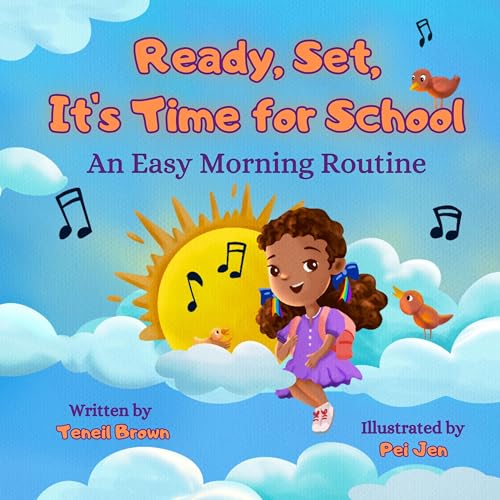 Ready, Set, It's Time for School: An Easy Morning Routine