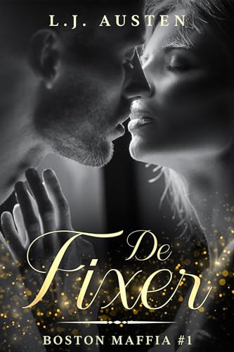 De Fixer (Boston Maffia Series Book 1)