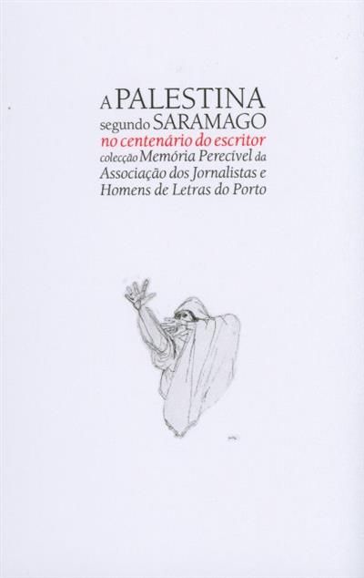 A Palestina segundo Saramago, no centenário do escritor book cover