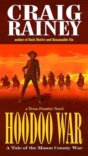 HooDoo War: A Tale of the Mason County War