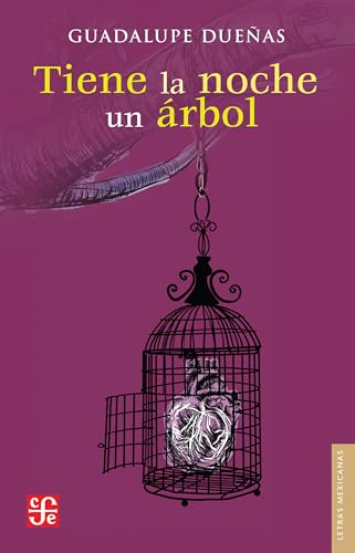Tiene la noche un árbol (Spanish Edition)