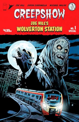 Creepshow: JOE HILL’S WOLVERTON STATION #1