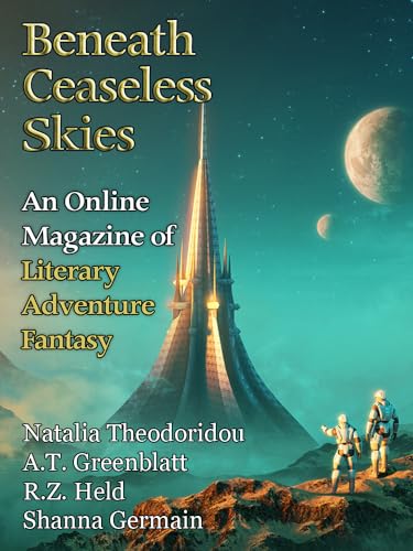 Beneath Ceaseless Skies Issue #401, Special Double-Issue for BCS Science-Fantasy Month 7