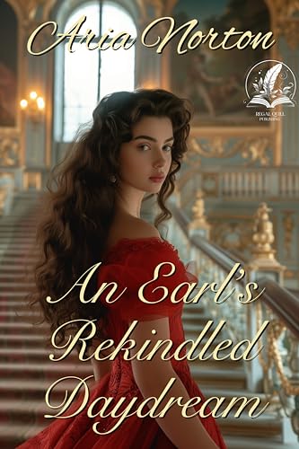 An Earl's Rekindled Daydream