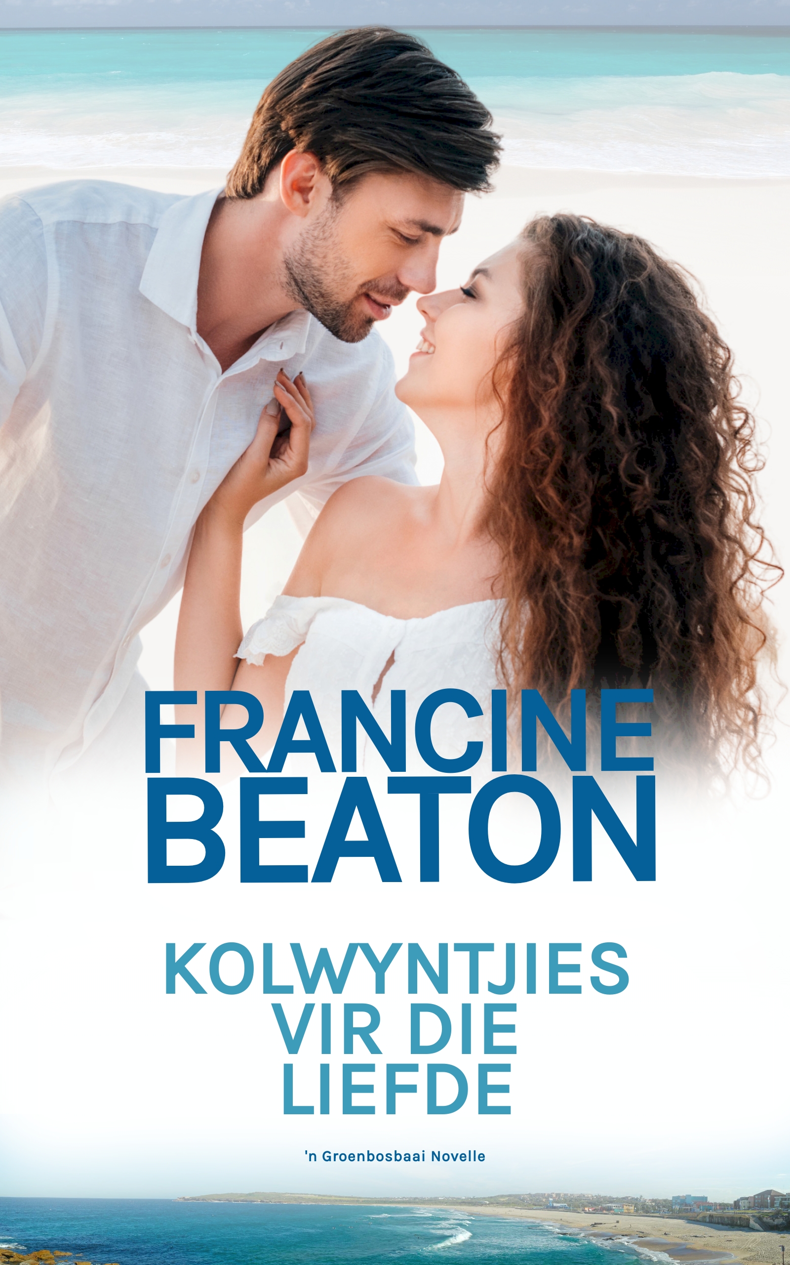Kolwyntjies vir die Liefde: 'n Groenbosbaai Novella