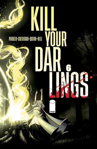 Kill Your Darlings #6