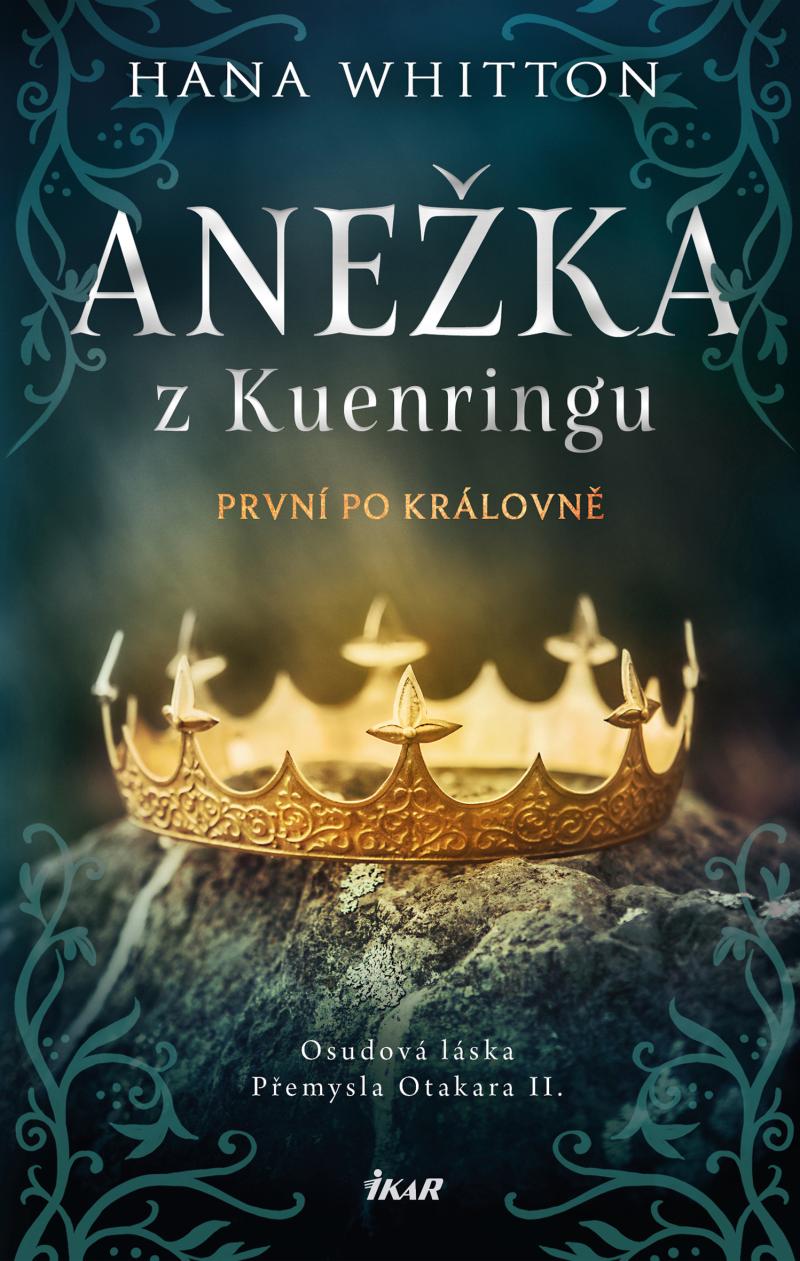 Anežka z Kuenringu: První po královně