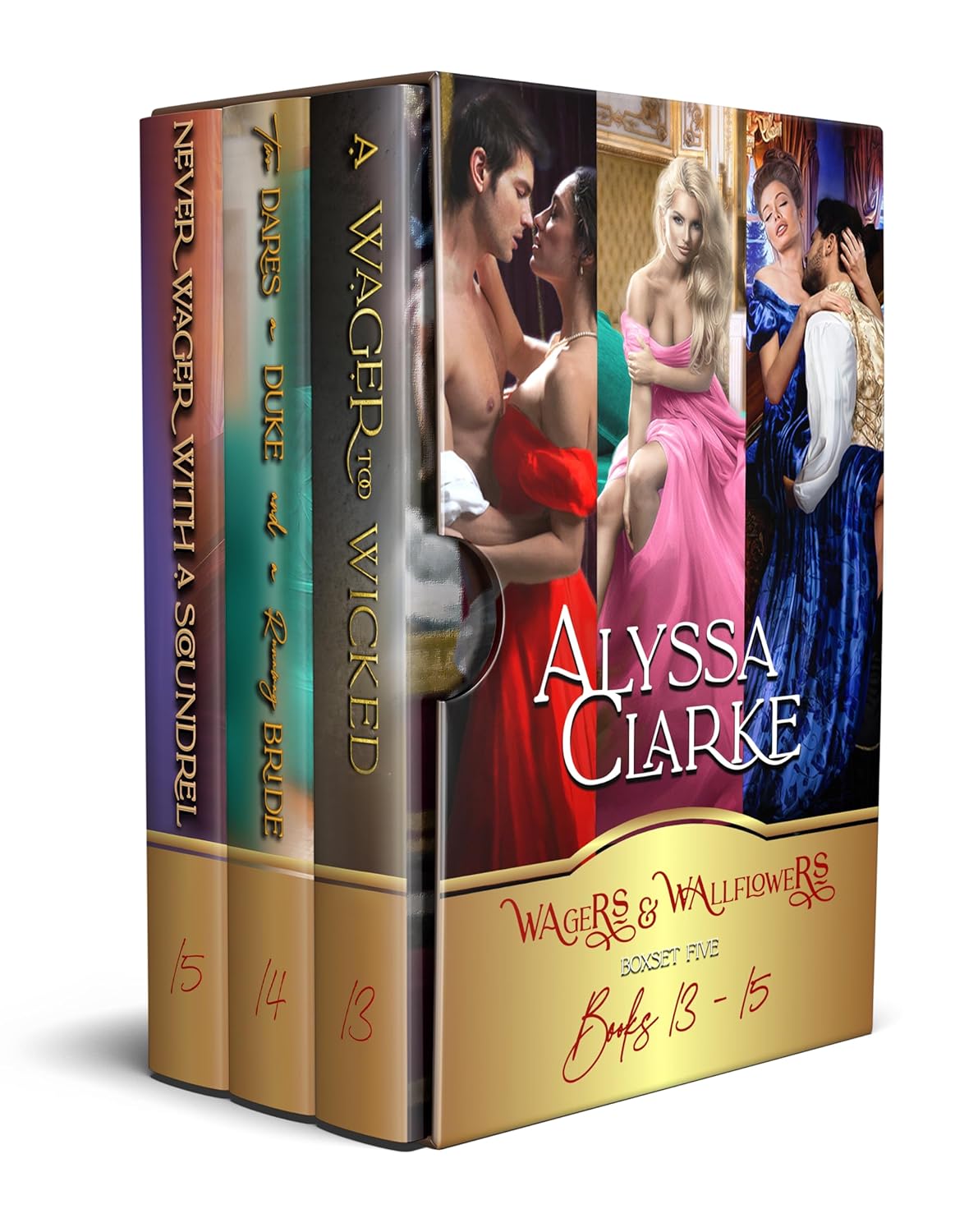 Wagers and Wallflowers Boxset Books 1314 by Alyssa Clarke Goodreads