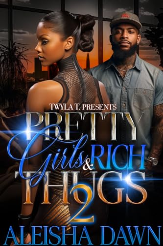 Pretty Girls & Rich Thugs 2