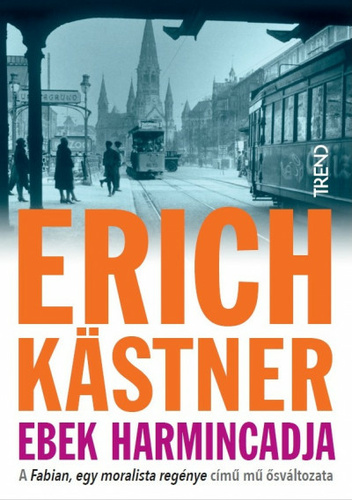 Ebek harmincadja book cover
