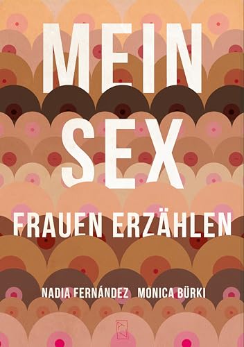 MEIN SEX: Frauen erzählen