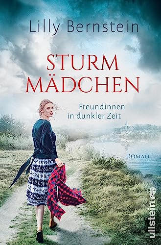 Sturmmädchen: Freundinnen in dunkler Zeit