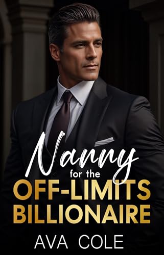 Nanny for the Off-Limits Billionaire