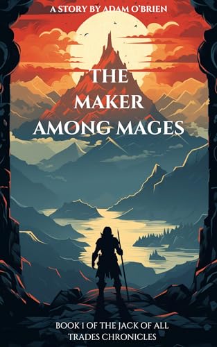 The Maker among Mages