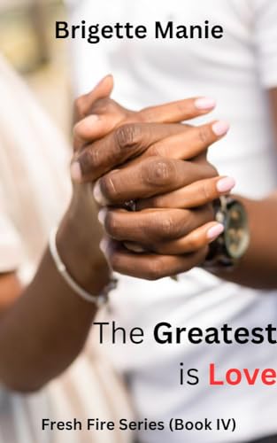 The Greatest is Love