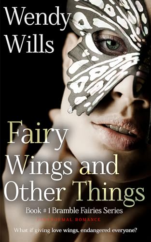 Fairy Wings and Other Things