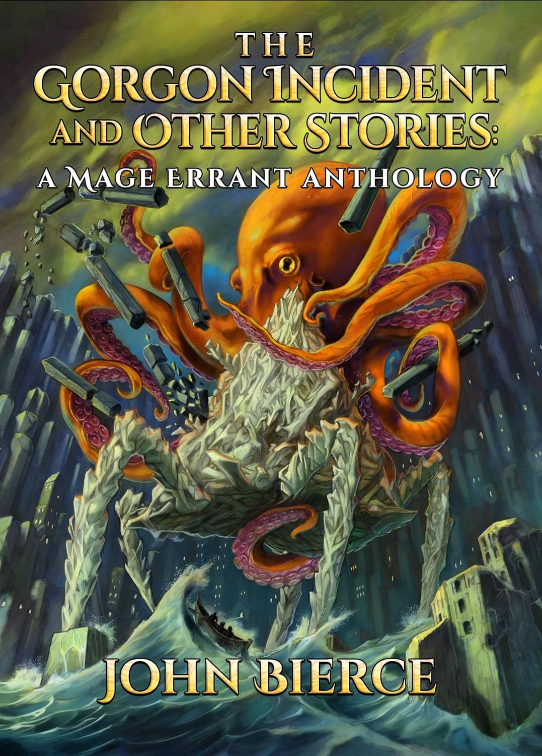 The Gorgon Incident and Other Stories: A Mage Errant Anthology