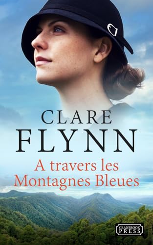 A Travers les Montagnes Bleues (Au-delà des mers)