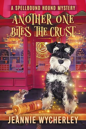Another One Bites the Crust: A Paranormal Cozy Animal Mystery