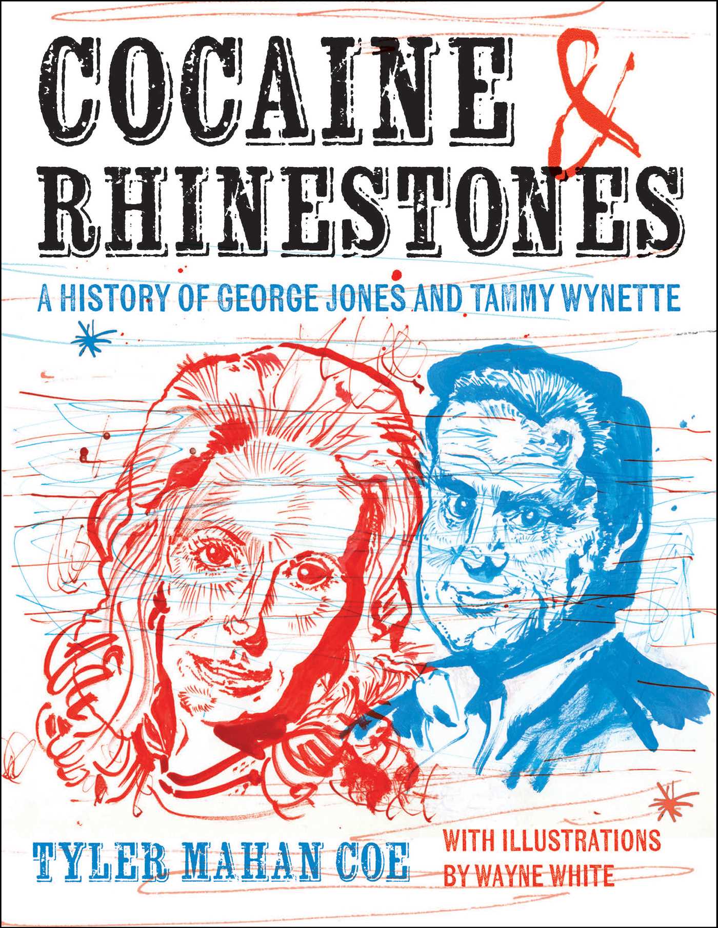 Cocaine and Rhinestones: A History of George Jones and Tammy Wynette