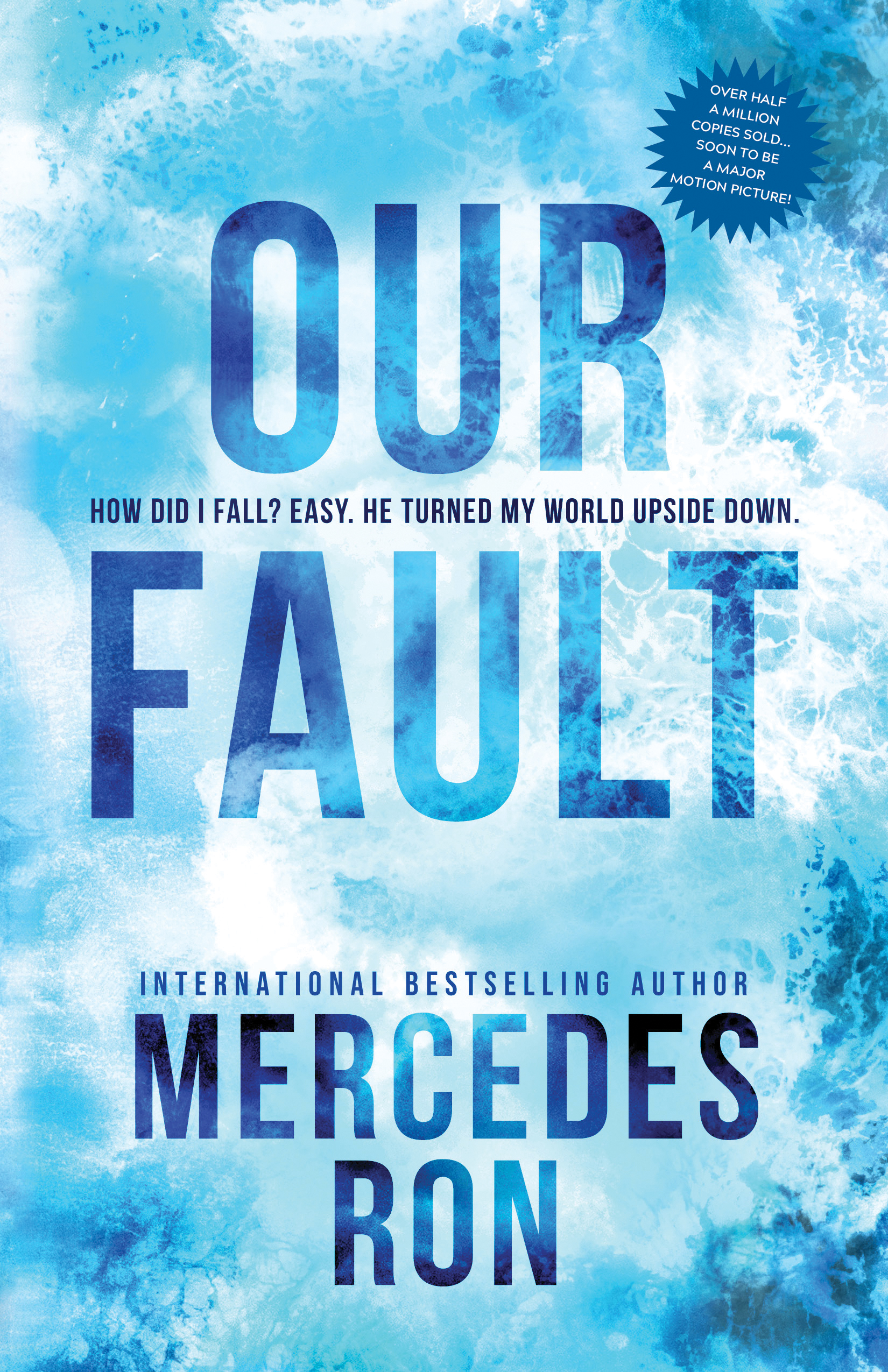 Our Fault (Culpable, #3)