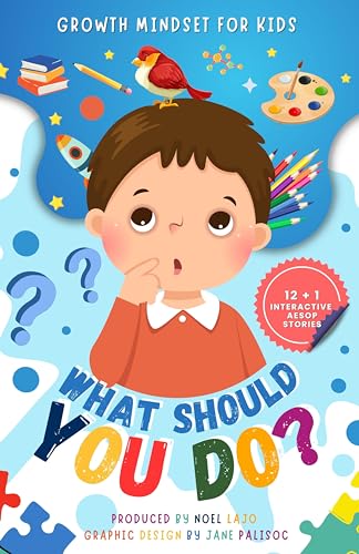 GROWTH MINDSET FOR KIDS: WHAT SHOULD YOU DO?